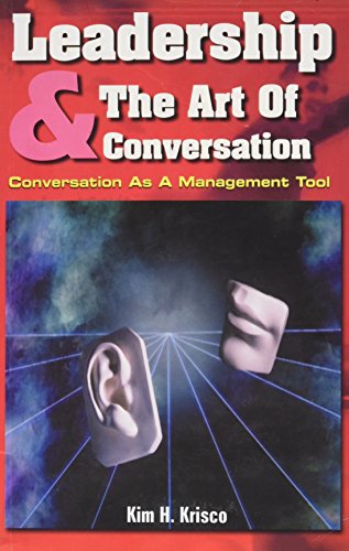 Stock image for Leadership and the Art of Conversation for sale by Wonder Book