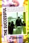 9788172247607: The Successful Manager