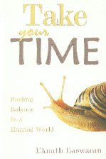 Stock image for Take Your Time Finding Balance in a Hurried World for sale by Hippo Books