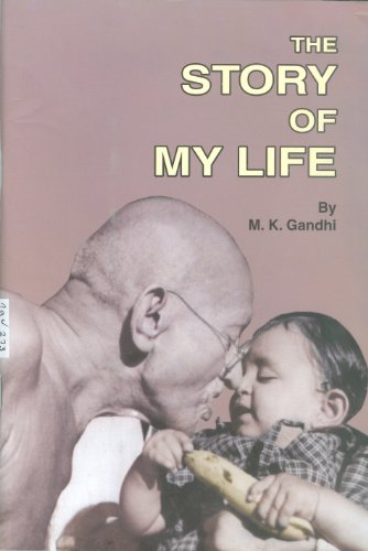Beispielbild fr The Story of My Life: M.K. Gandhi zum Verkauf von Wonder Book