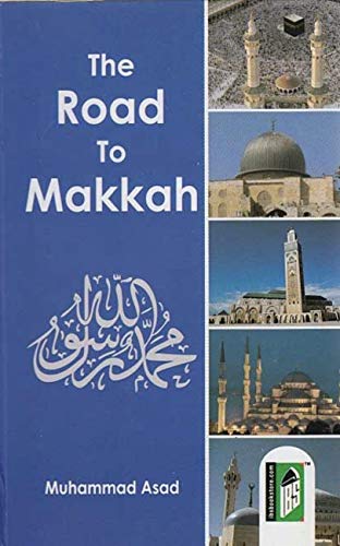Beispielbild fr The Road to Makkah zum Verkauf von Blackwell's