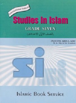 Beispielbild fr Studies In Islam - 7 (Grade Seven) (International)(PB) zum Verkauf von AwesomeBooks
