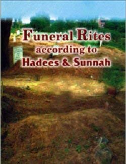 Imagen de archivo de Funeral Rites According to Hadees and Sunnah a la venta por Books Puddle