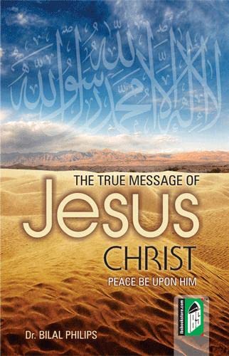 9788172313609: The True Message of Jesus Christ