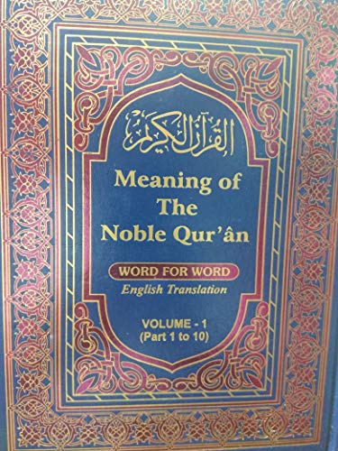 9788172313739: The Meaning of Noble Qura'an: Word for Word English Translation (3 Volumes)