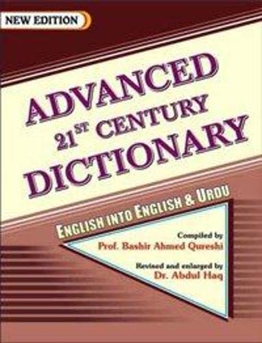Stock image for Advanced 21st Century Dictionary (Eng. into Eng. & Urdu) for sale by Majestic Books