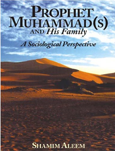9788172318956: Prophet Muhammad (S.A.W) and His Family (A Sociological Perspective)(English)(HB)