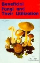 Stock image for Beneficial Fungi and Their Utilization for sale by Books Puddle