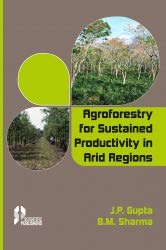 9788172331559: Agroforestry for Sustained Productivity in Arid Regions