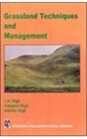 Stock image for Grassland Techniques and Management [Sep 01, 2000] Singh, L. N. for sale by dsmbooks
