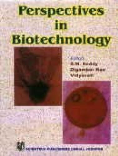 9788172332556: Perspectives in Biotechnology [Sep 01, 2001] Reddy, S. M.; Rao, Digamber and Vidyavati