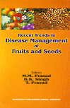 Imagen de archivo de Recent Trends in Disease Management of Fruits and Seeds a la venta por Blackwell's