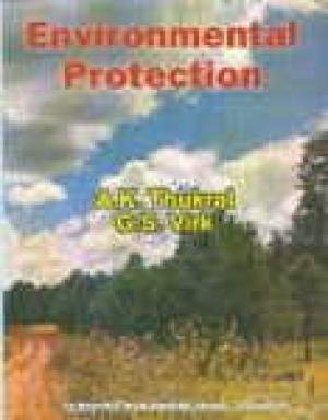 9788172332587: Environmental Protection [Hardcover] by A K Thukral, G S Virk