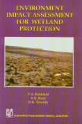 9788172332938: Environment Impact Assessment for Wetland Protection