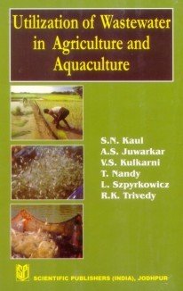 Stock image for Utilization of Wastewater in Agriculture and Aquaculture for sale by Hay-on-Wye Booksellers