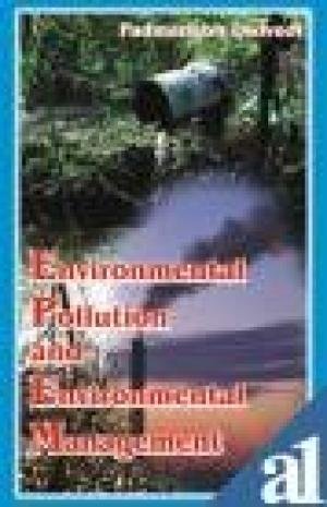 Beispielbild fr Environmental Pollution and Environmental Management zum Verkauf von Hay-on-Wye Booksellers
