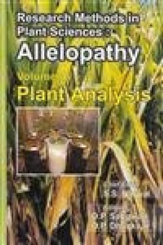 Imagen de archivo de Plant Analysis v 4 Vol 4 Research Methods in Plant Sciences Allelopathy a la venta por PBShop.store US