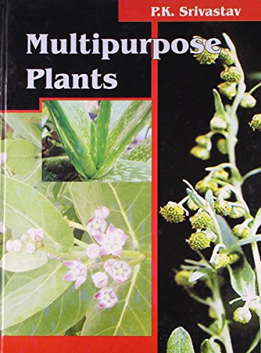 Stock image for Multipurpose Plants [Jul 01, 2008] Srivastav, P. K. for sale by Mispah books
