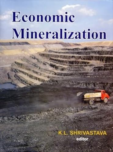 9788172335724: Economic Mineralization [Sep 30, 2009] Shrivastava, K.L.