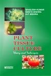 9788172336028: Plant Tissue Culture: Theory and Techniques