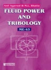 Beispielbild fr Fluid Power And Tribology 3Rd Ed zum Verkauf von Books in my Basket