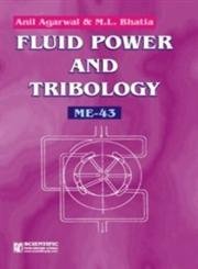 Stock image for Fluid Power And Tribology 3Rd Ed for sale by Books in my Basket