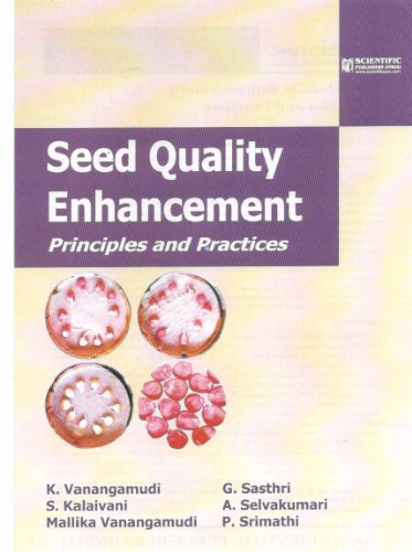 9788172336639: Seed Quality Enhancement: Principles and Practices