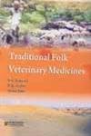 9788172336653: Traditional Folk Veterinary Medicines
