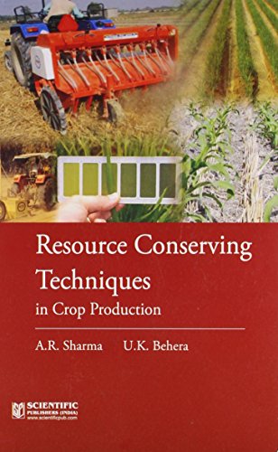 Imagen de archivo de Resource Conserving Techniques in Crop Production P/B [Paperback] [Jan 01, 2011] Sharma, A.R. a la venta por dsmbooks