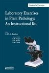 Laboratory Exercises in Plant Pathology: An Instructional Kit, 2 Vols