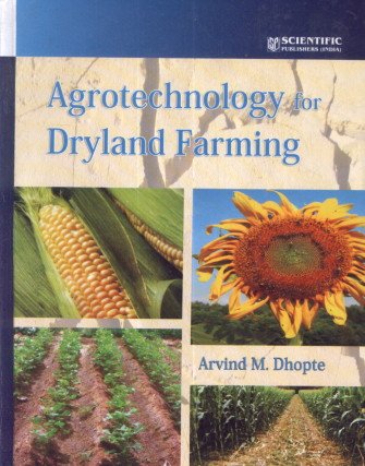 Stock image for Agrotechnology for Dryland Farming for sale by Vedams eBooks (P) Ltd