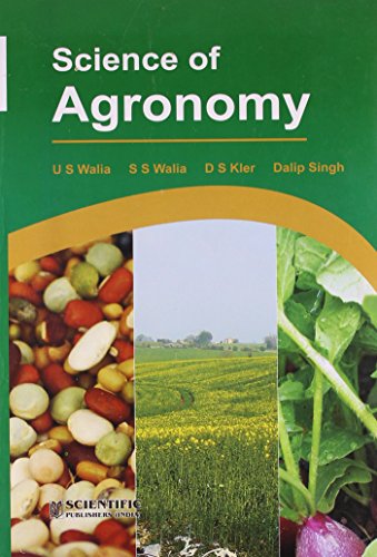 9788172337469: Science of Agronomy [Jan 01, 2011] Walia, U. S.