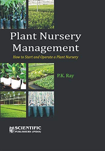 Stock image for Plant Nursery Management : How to Start and Operate a Plant Nursery P/B [Paperback] [Jan 01, 2012] Ray, P.K. for sale by -OnTimeBooks-