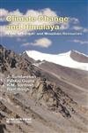 Stock image for Climate Change and Himalaya : Natural Hazards and Mountain Resources for sale by Vedams eBooks (P) Ltd