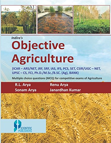 9788172339081: Indiras Objective Agriculture : MCQ for Competitive Exam of Agriculture [Paperback] [Jan 01, 2014] [Paperback] [Jan 01, 2017] [Jan 01, 2014