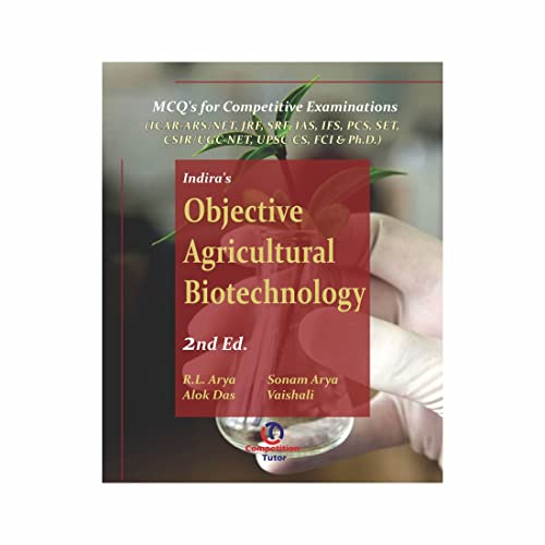 Stock image for Indira's Objective Agricultural Biotechnology, 2nd. Ed : MCQ for Agricultural Competitive Exams for sale by Books Unplugged