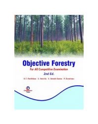 Imagen de archivo de Objective Forestry: For All Competitive Examination, 2nd Ed. a la venta por Books in my Basket