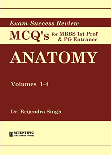 Stock image for Anatomy (Vol. 1-4) - Exam Success Review MCQs for MBBS Ist Prof & PG Entrance for sale by GF Books, Inc.