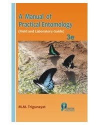 Stock image for A Manual Of Practical Entomology, 3Rd Ed. for sale by Books Puddle