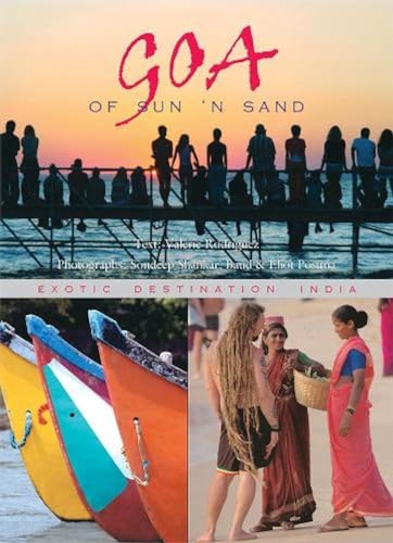 Beispielbild fr Goa of Sun n Sand Exotic Destination India zum Verkauf von WorldofBooks