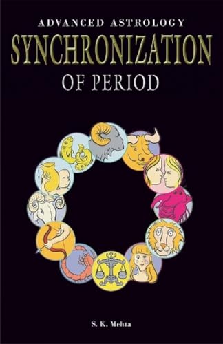 9788172341688: Advanced Astrology: Synchronization of Period