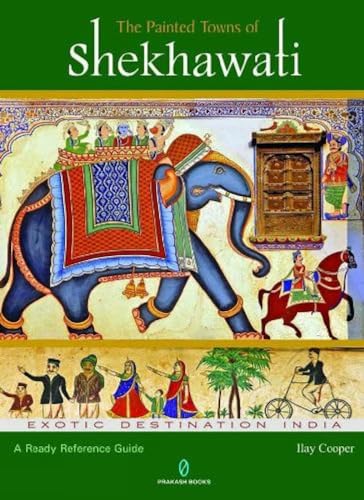 9788172341718: The Painted Towns of Shekhawati