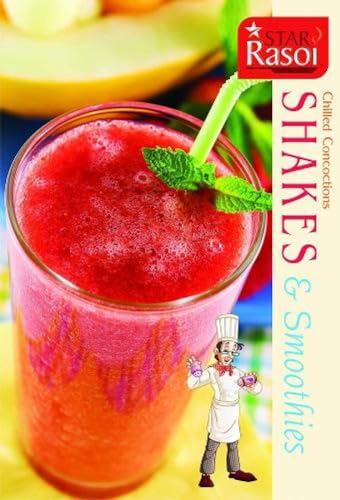 9788172342708: Chilled Concoctions: Shakes & Smothies