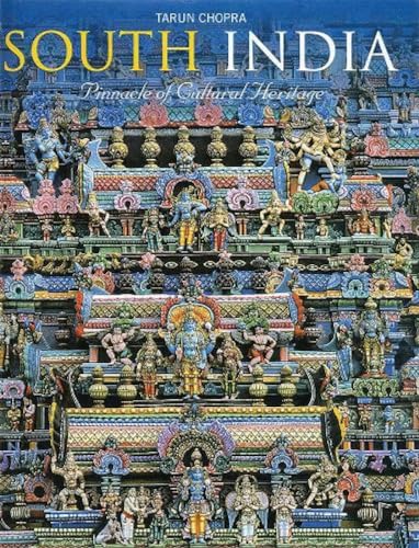 South India: Pinnacle Of Cultural Heritage (9788172343125) by Chopra, Tarun