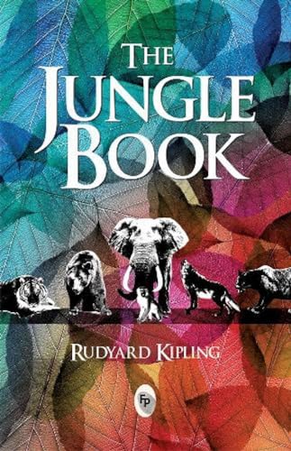 Imagen de archivo de The Jungle Book: Classic Literature Adventure Mowgli Nature and Wildlife Coming-Of-Age Story a Timeless Tale of Courage and Resilience Explore Themes of Nature and Survival a la venta por AwesomeBooks