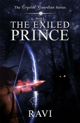 9788172344818: The Exiled Prince (The Crystal Guardian Series)