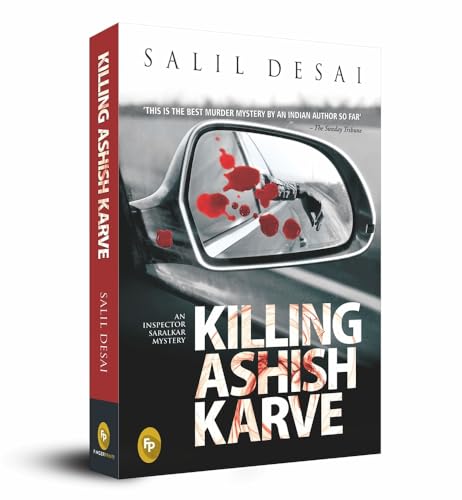 Imagen de archivo de Killing Ashish Karve: An Inspector Saralkar Mystery a la venta por ThriftBooks-Dallas