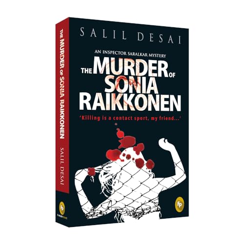 9788172345679: The Murder of Sonia Raikkonen: An Inspector Saralkar Mystery (Inspector Saralkar Mysteries)