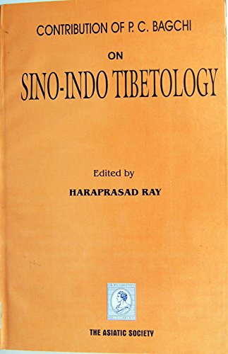 9788172361174: Contribution of P.C. Bagchi on Sino-Indo Tibetology