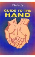 Imagen de archivo de Cheiro's Guide to the Hand a la venta por Majestic Books